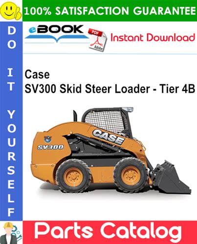 case sv300 skid steer loader|case sv300 parts diagram.